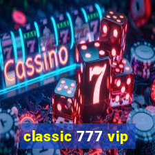 classic 777 vip